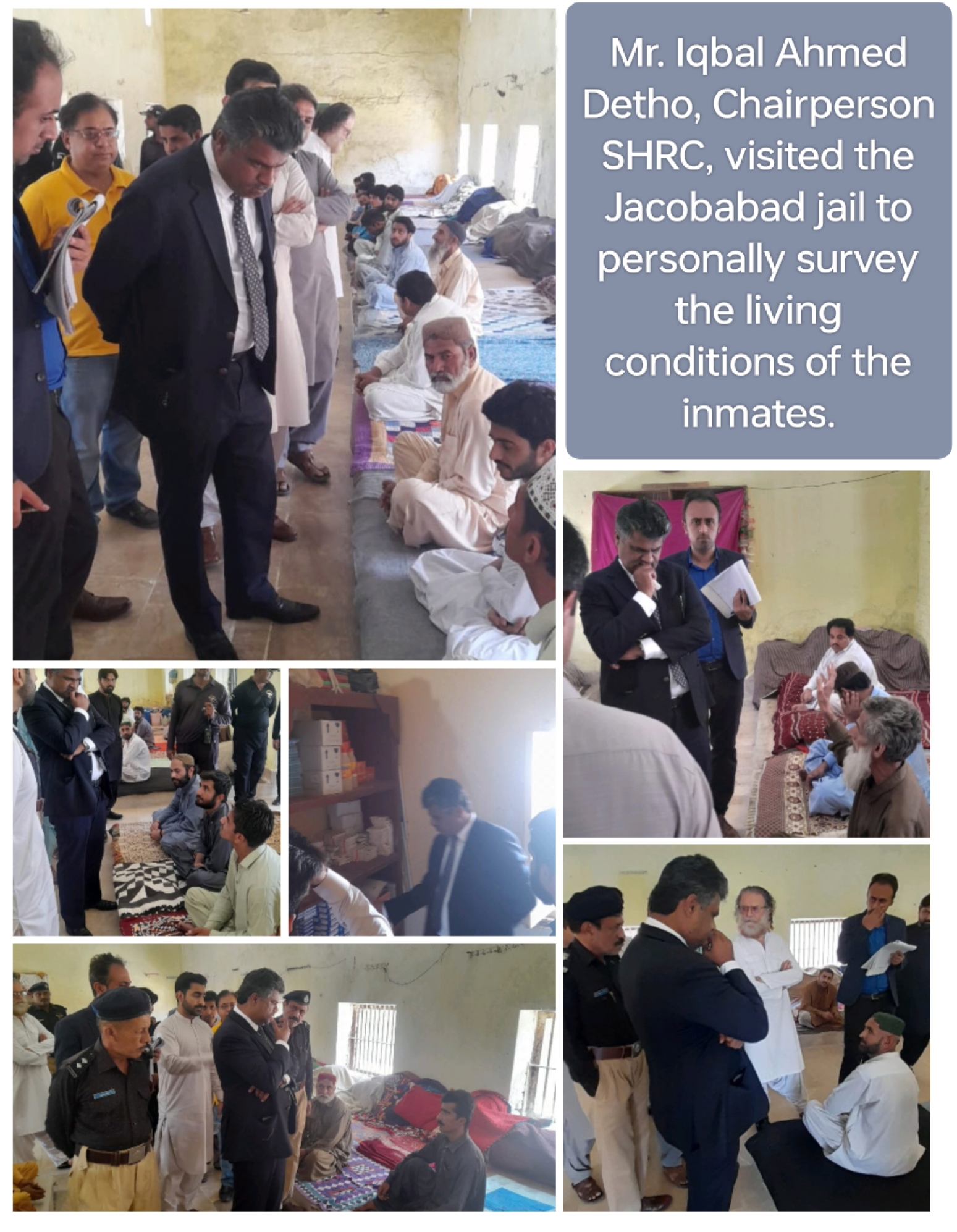 Mr. Iqbal Ahmed Detho, Chairperson SHRC visited the Jacobabad jail to personally survey the living conditions of the inmates.